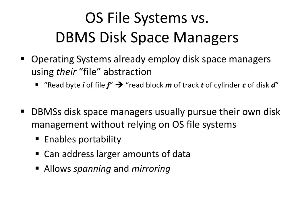 os file systems vs dbms disk space managers