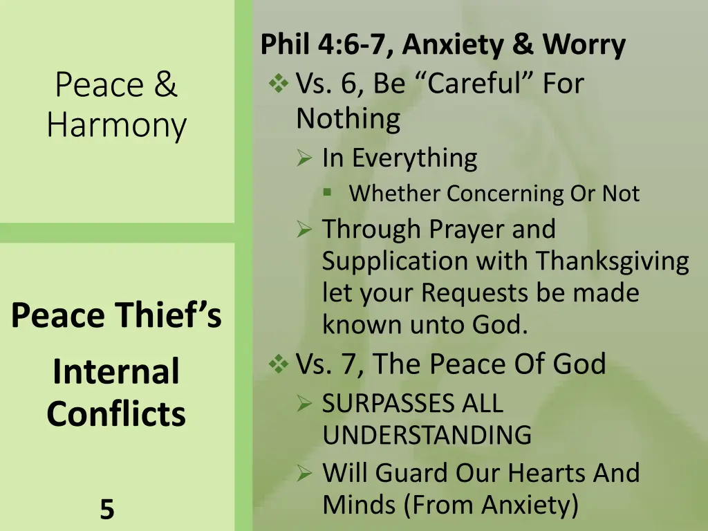 phil 4 6 7 anxiety worry vs 6 be careful