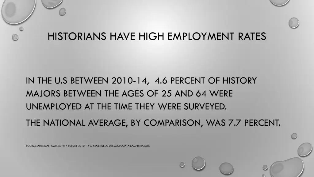 historians have high employment rates