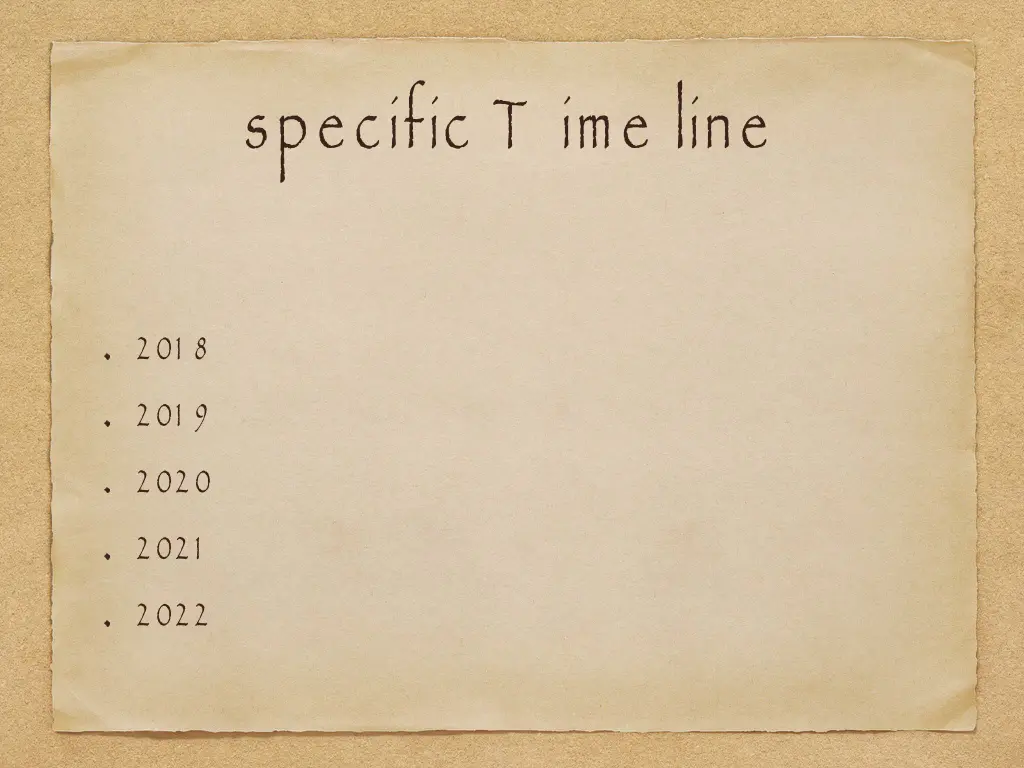 specific t ime line