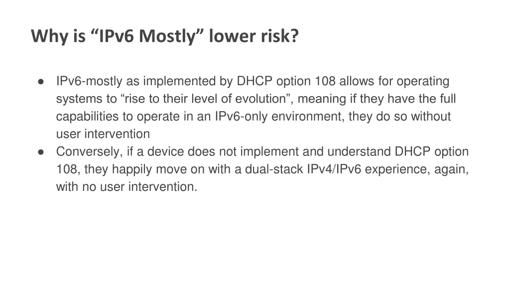 why is ipv6 mostly lower risk