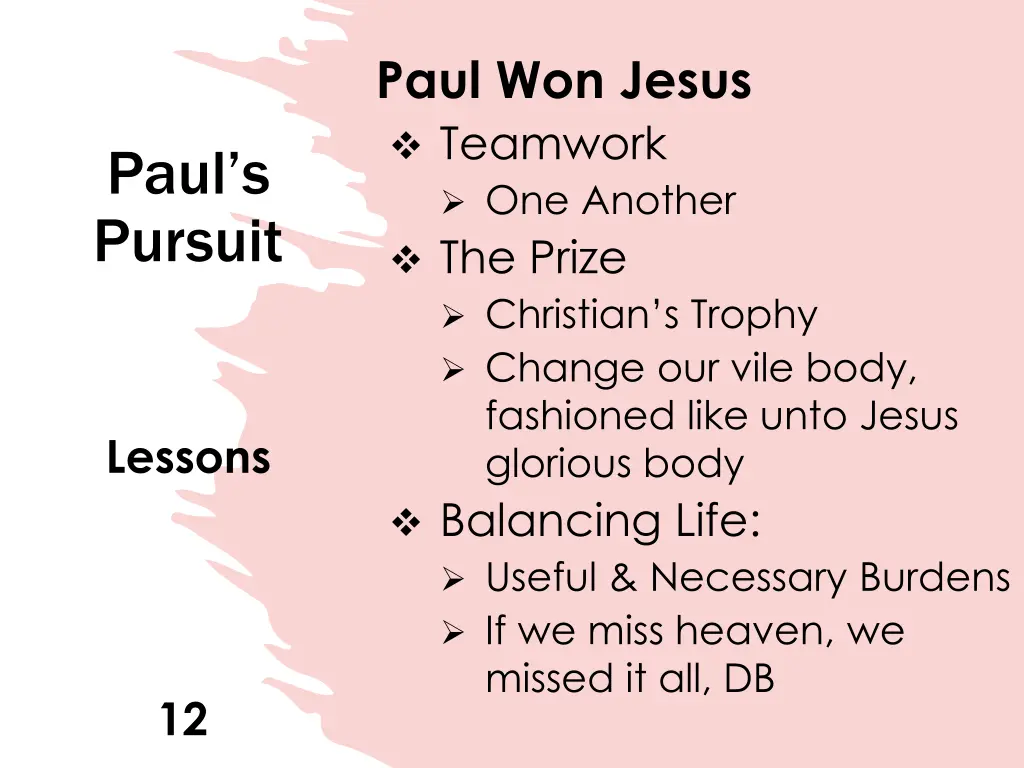 paul won jesus teamwork one another the prize