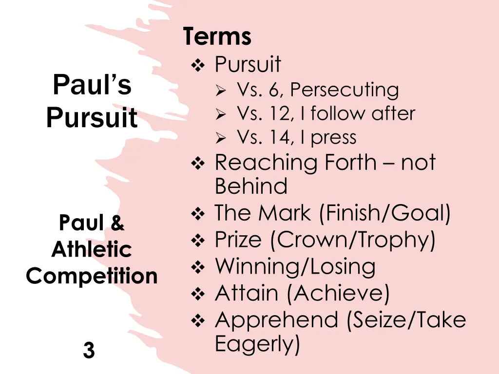 terms pursuit vs 6 persecuting vs 12 i follow