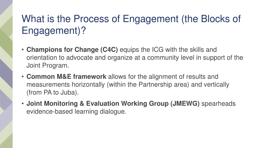 what is the process of engagement the blocks 1