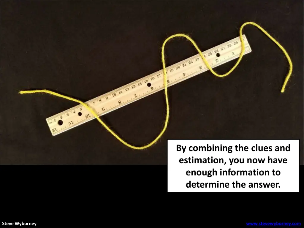 by combining the clues and estimation