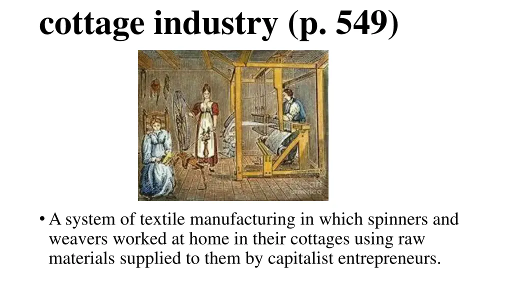 cottage industry p 549