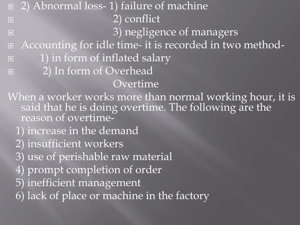 2 abnormal loss 1 failure of machine