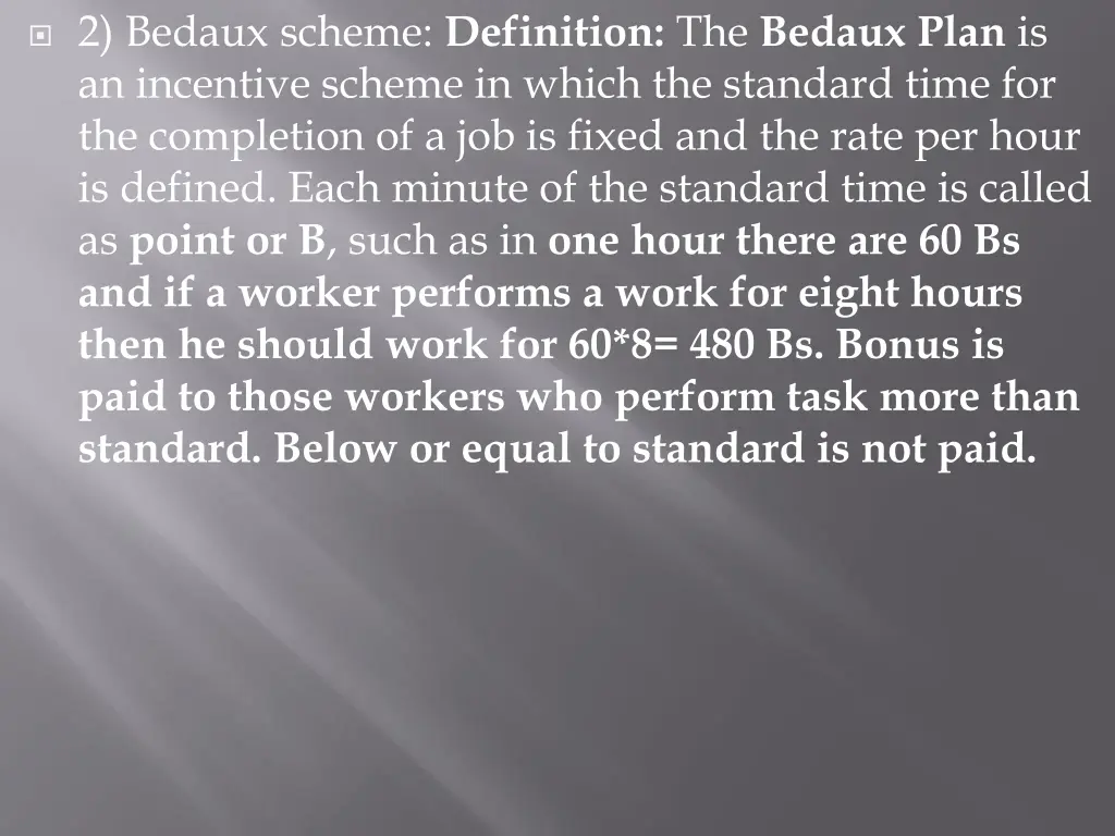 2 bedaux scheme definition the bedaux plan