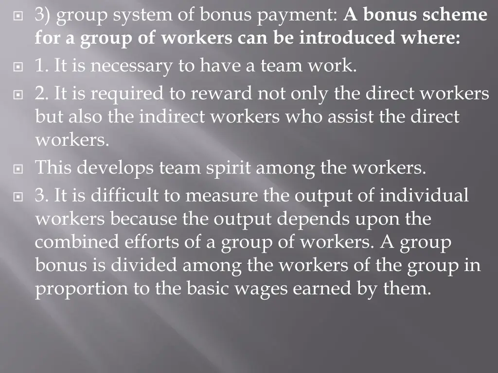 3 group system of bonus payment a bonus scheme