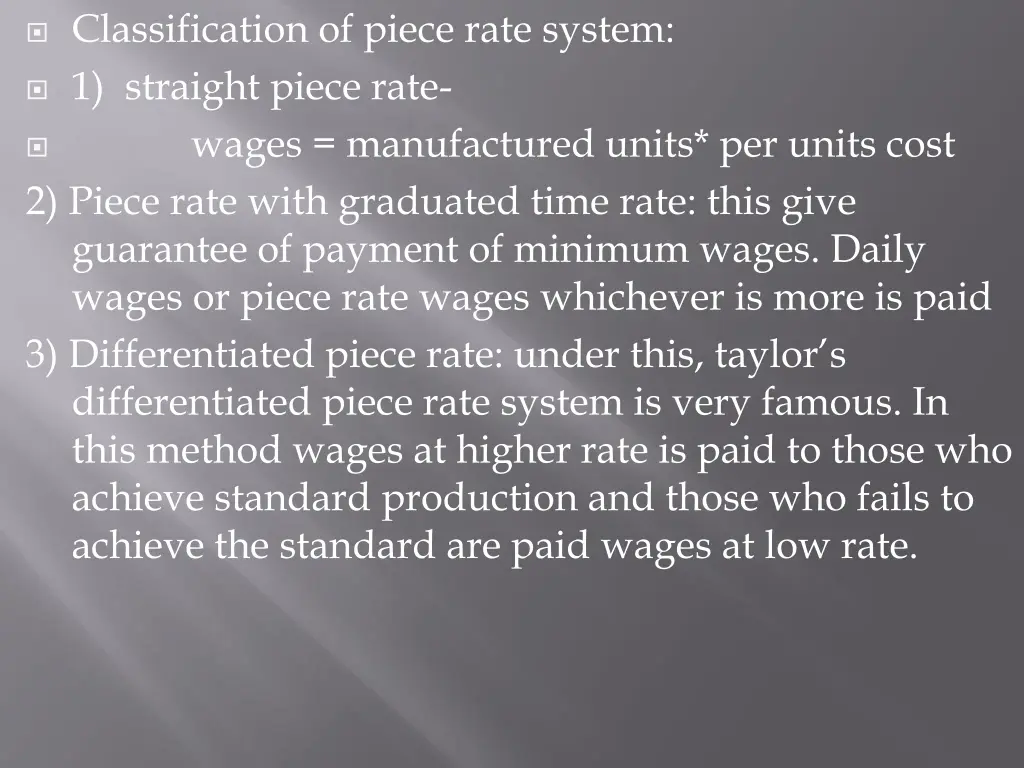 classification of piece rate system 1 straight