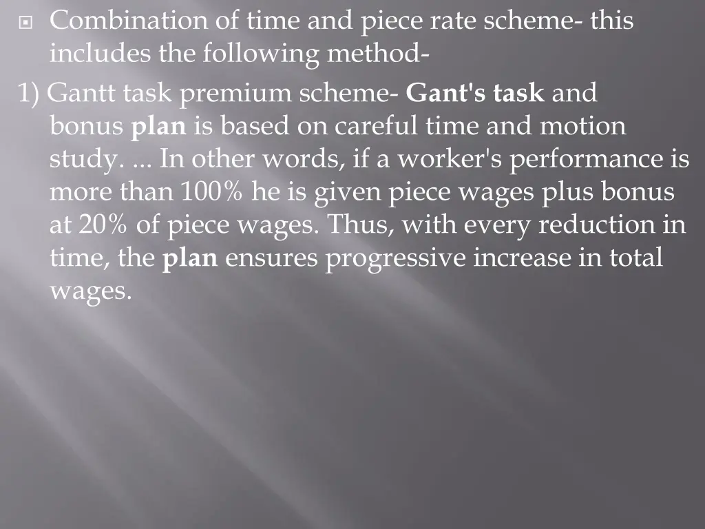 combination of time and piece rate scheme this