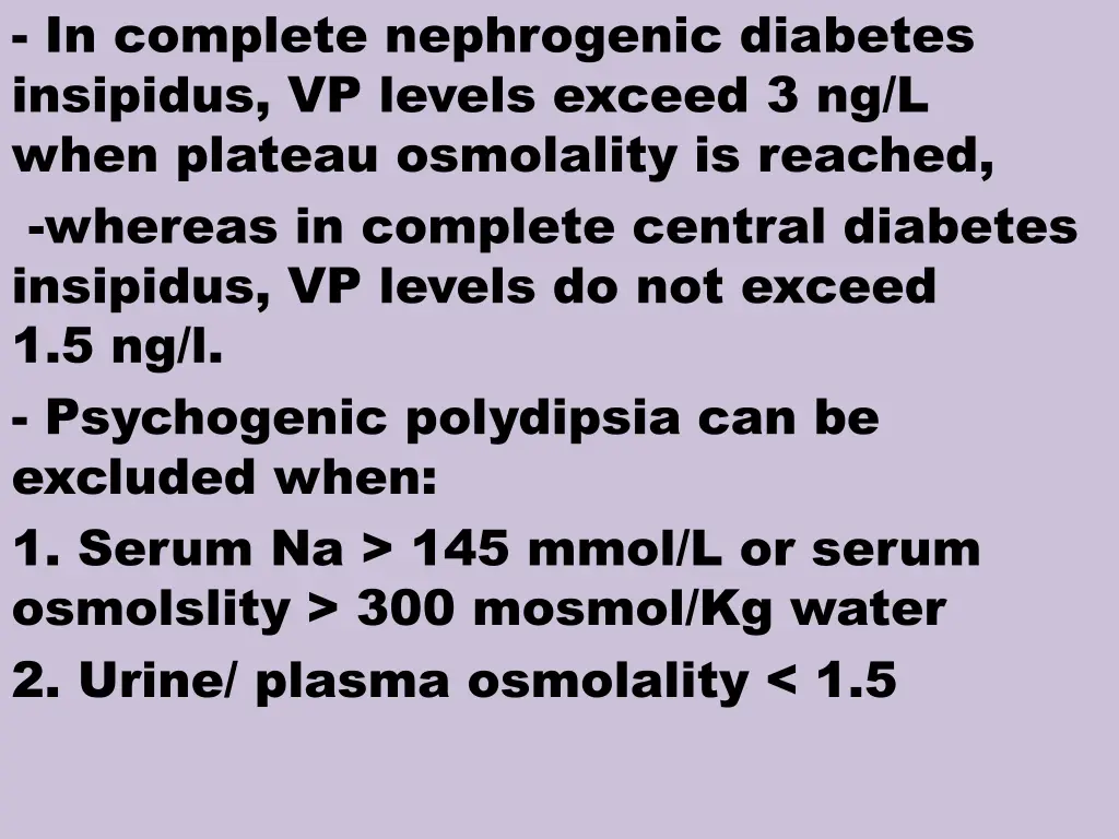 in complete nephrogenic diabetes insipidus