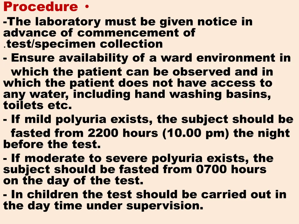 procedure the laboratory must be given notice