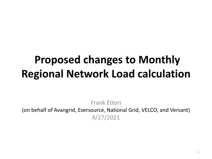 proposed changes to monthly regional network load