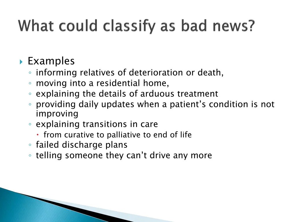 examples informing relatives of deterioration