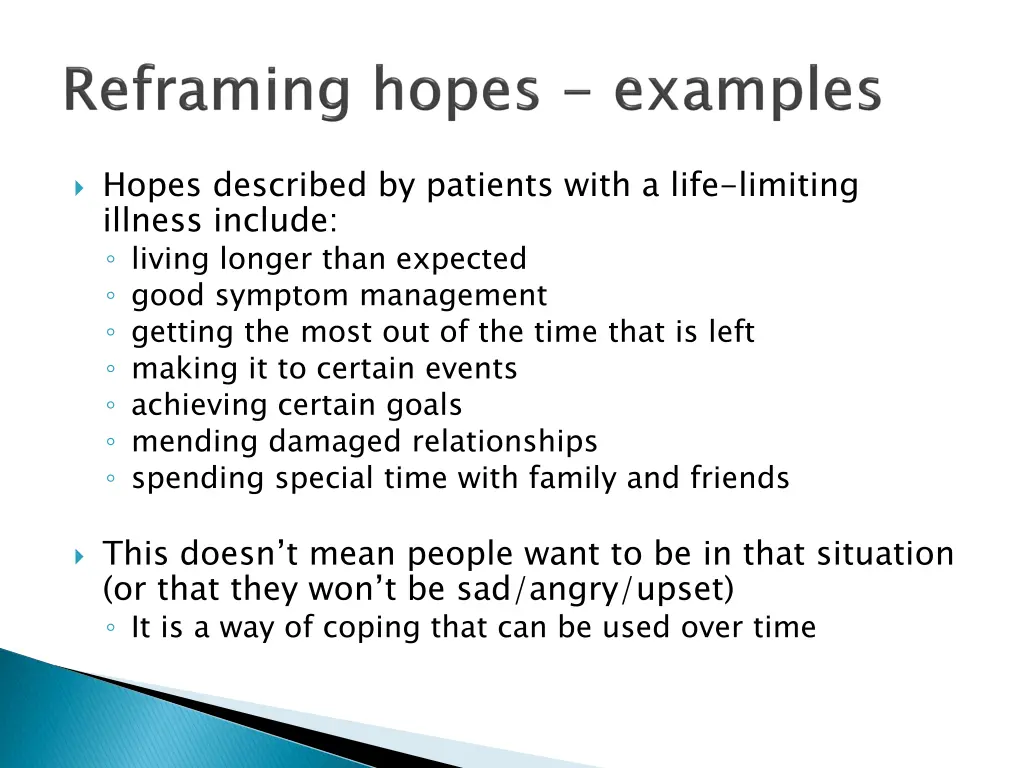 hopes described by patients with a life limiting