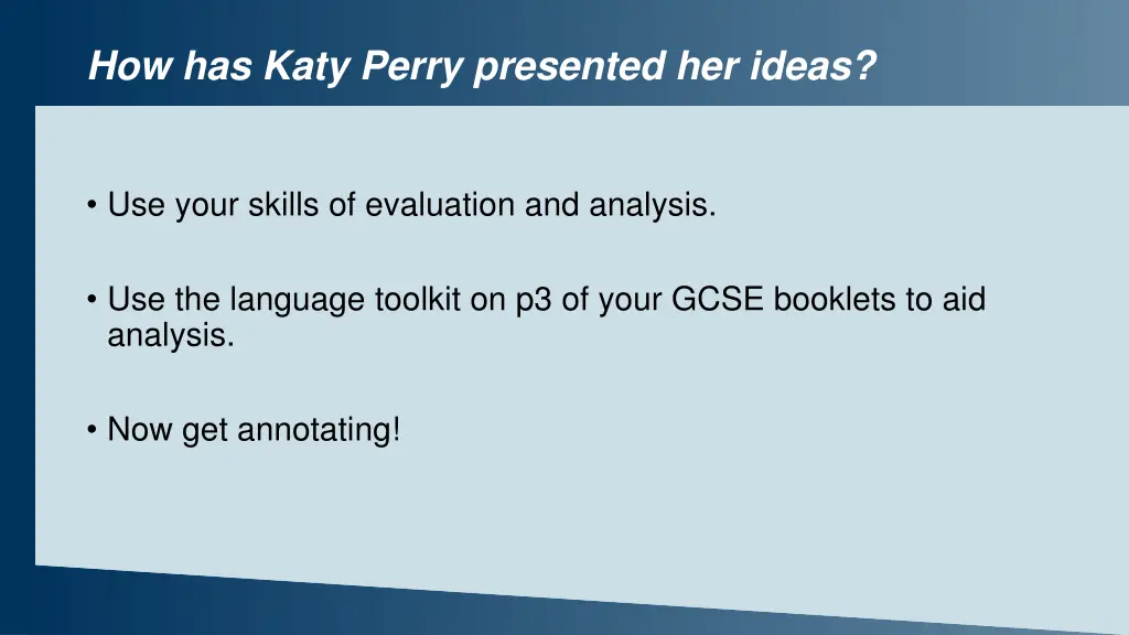 how has katy perry presented her ideas 2