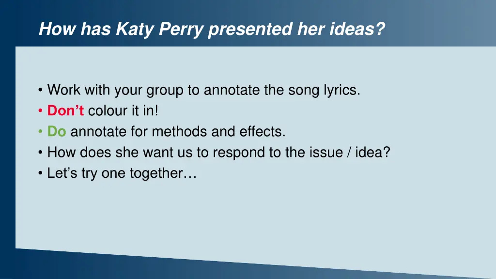 how has katy perry presented her ideas