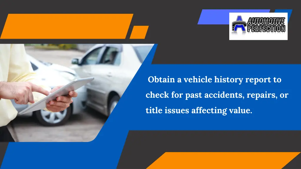 obtain a vehicle history report to