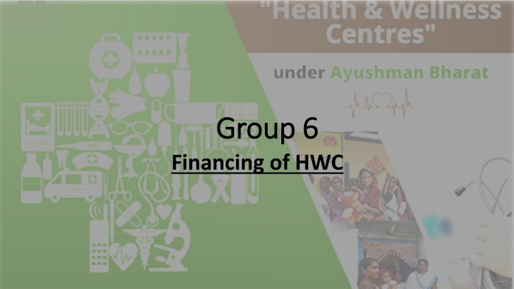 group 6 group 6 financing of hwc