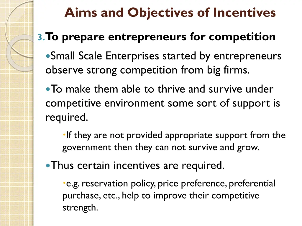 aims and objectives of incentives 2