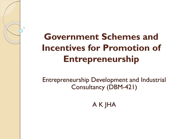 government schemes and incentives for promotion