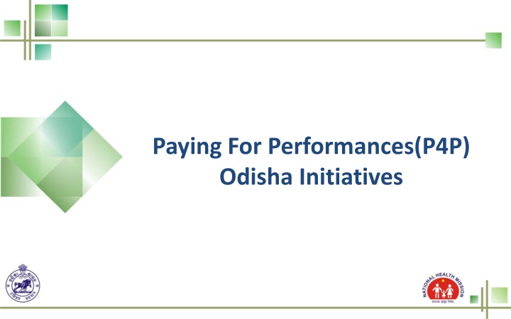 paying for performances p4p odisha initiatives