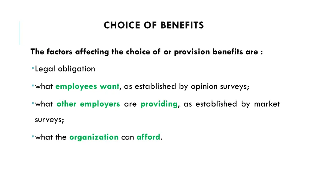 choice of benefits