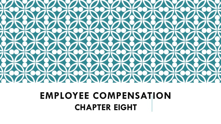 employee compensation chapter eight