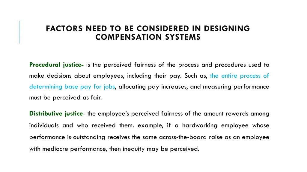 factors need to be considered in designing 1