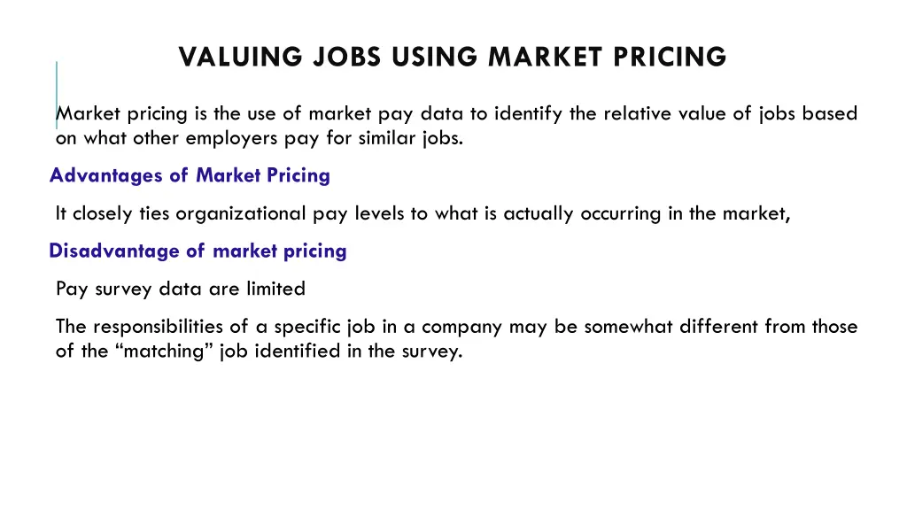 valuing jobs using market pricing