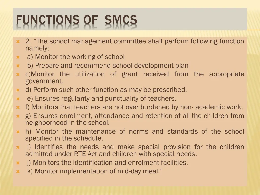 functions of smcs