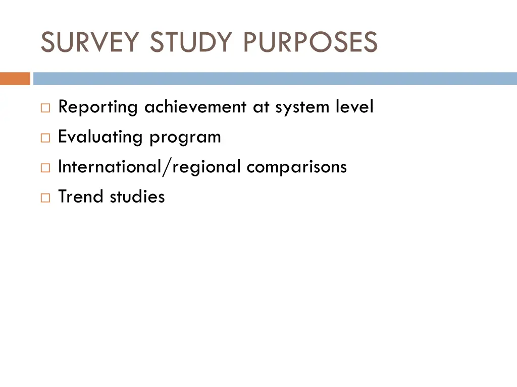 survey study purposes