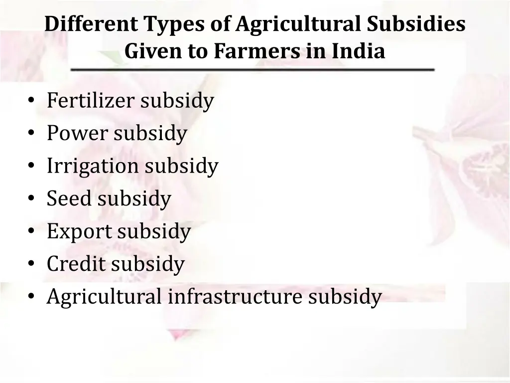 different types of agricultural subsidies given