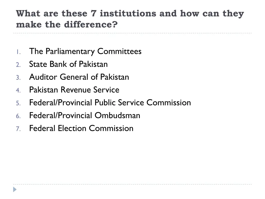 what are these 7 institutions and how can they