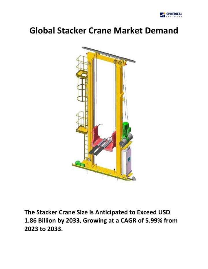 global stacker crane market demand