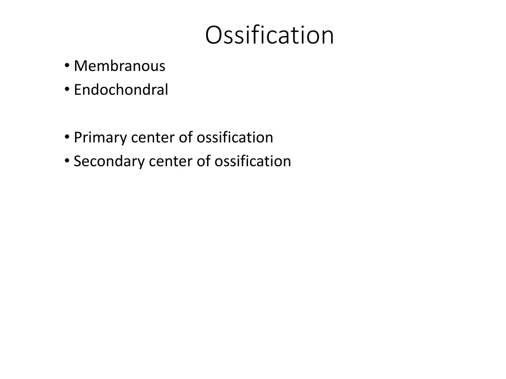 ossification