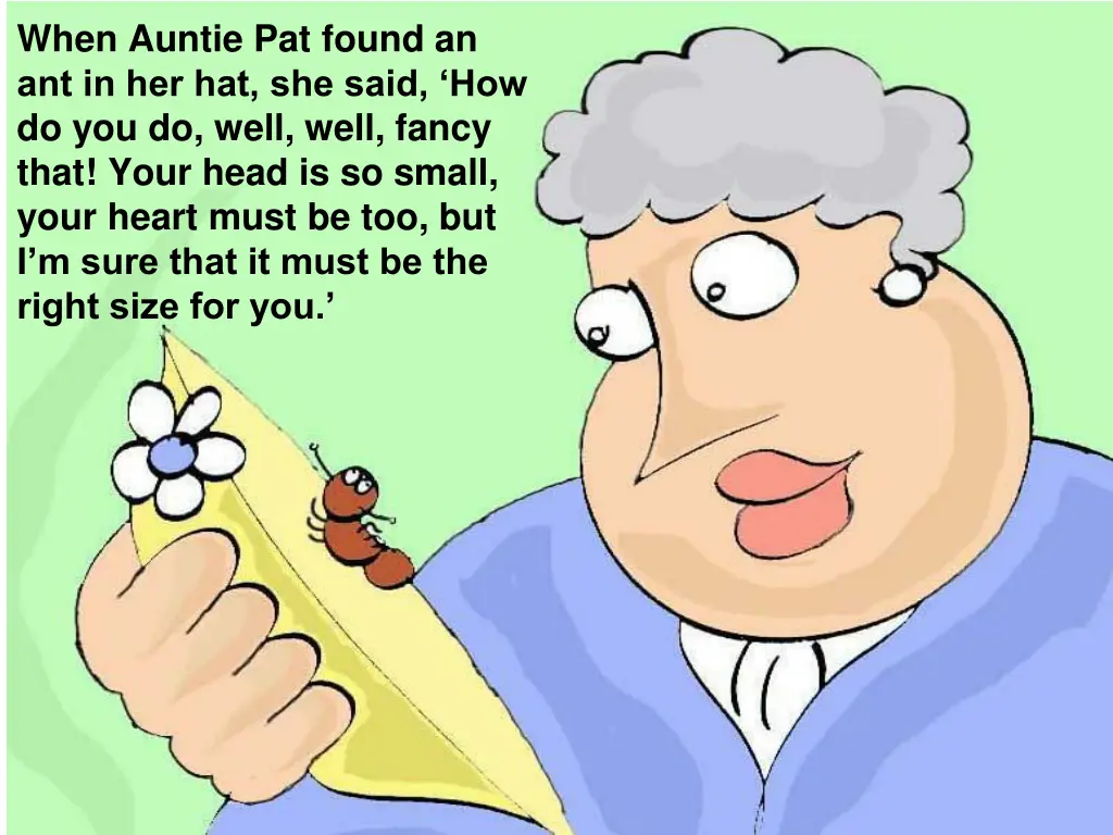 when auntie pat found an ant in her hat she said