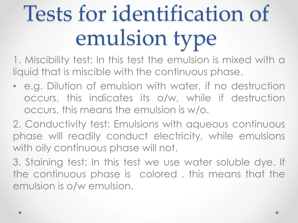 tests for identification of emulsion type