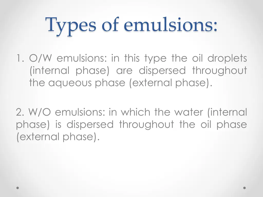 types of emulsions