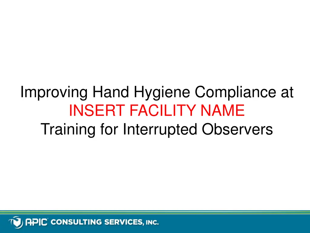 improving hand hygiene compliance at insert