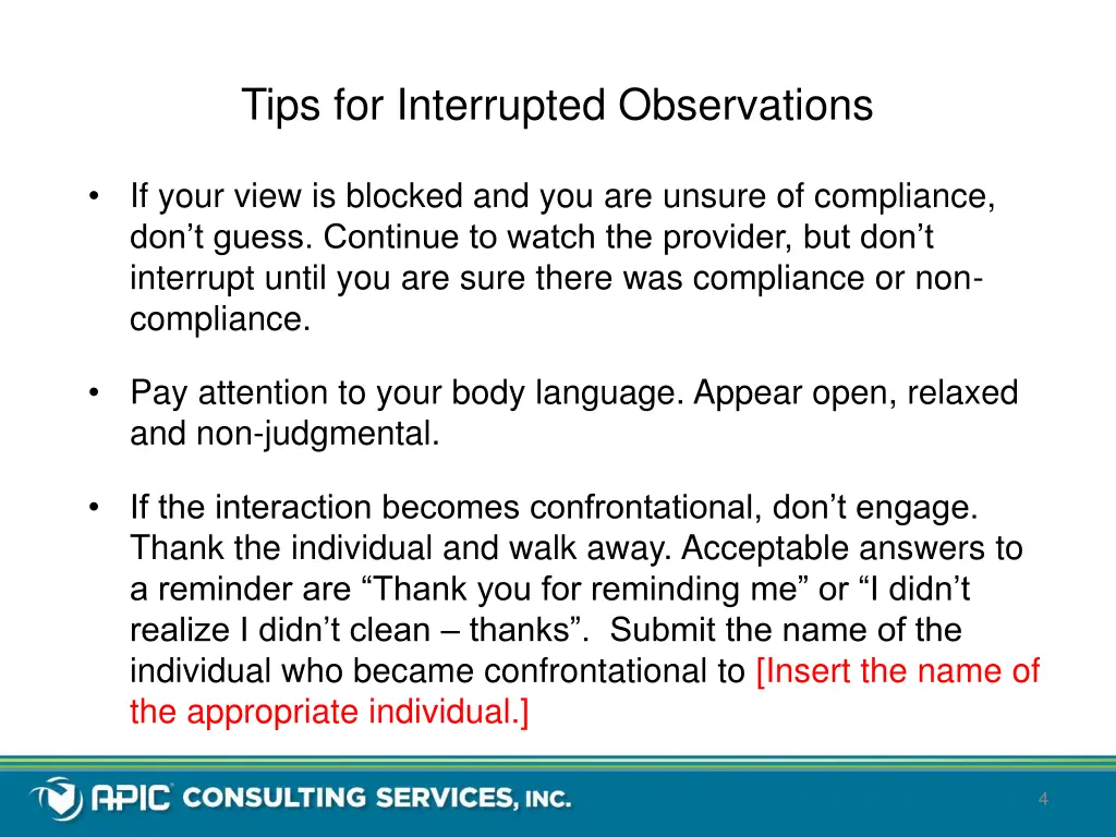 tips for interrupted observations