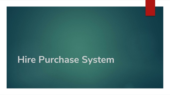 hire purchase system