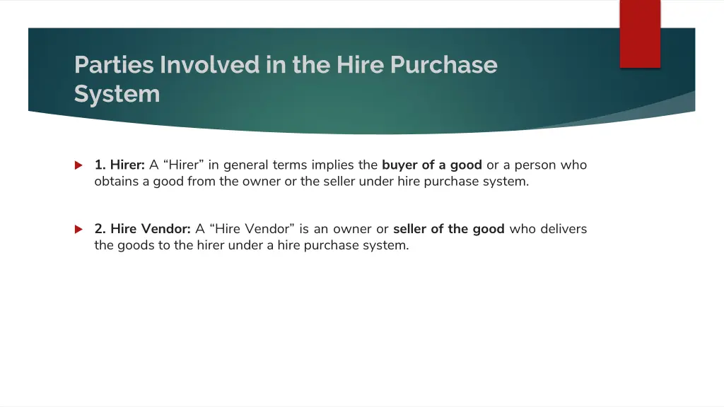 parties involved in the hire purchase system