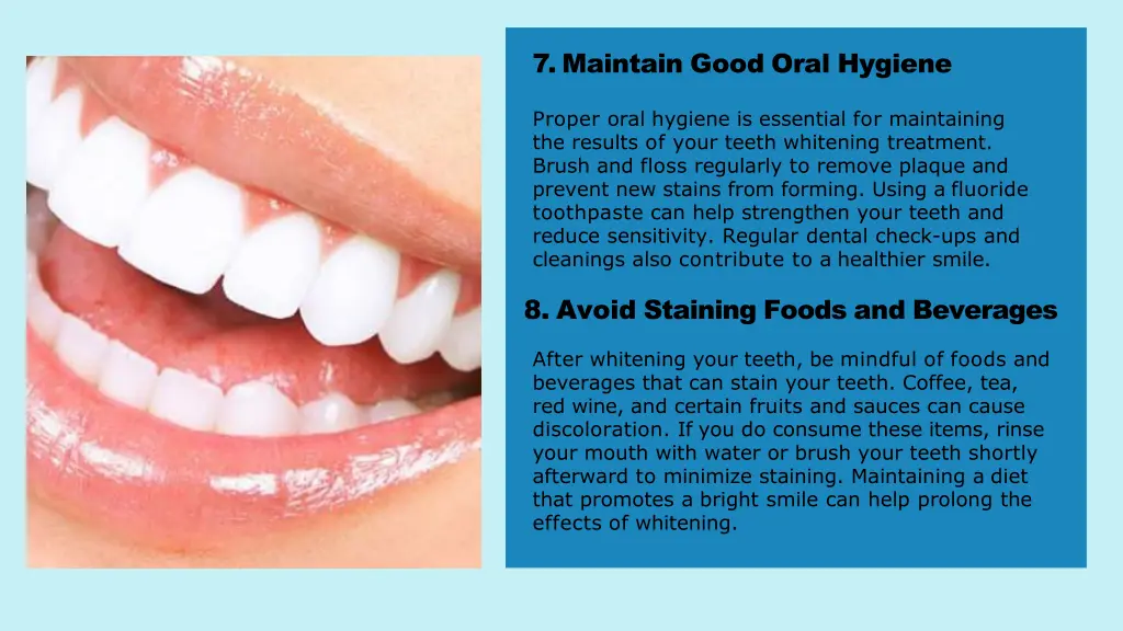 7 maintain good oral hygiene