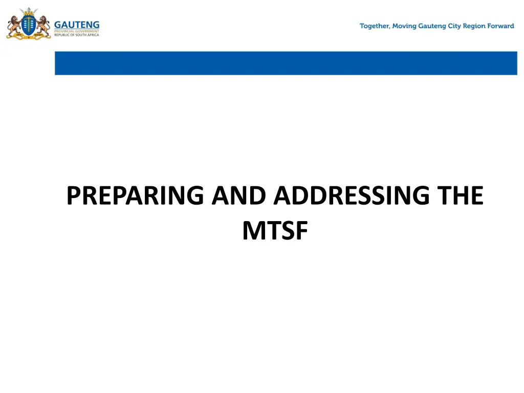 preparing and addressing the mtsf