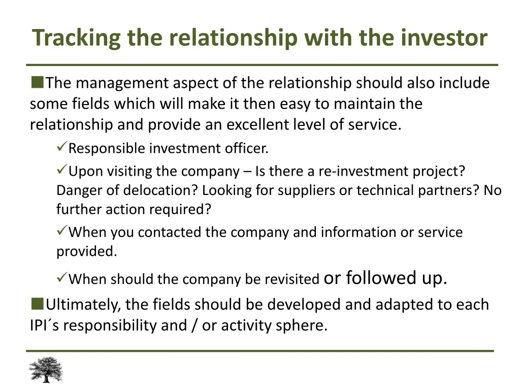 tracking the relationship with the investor