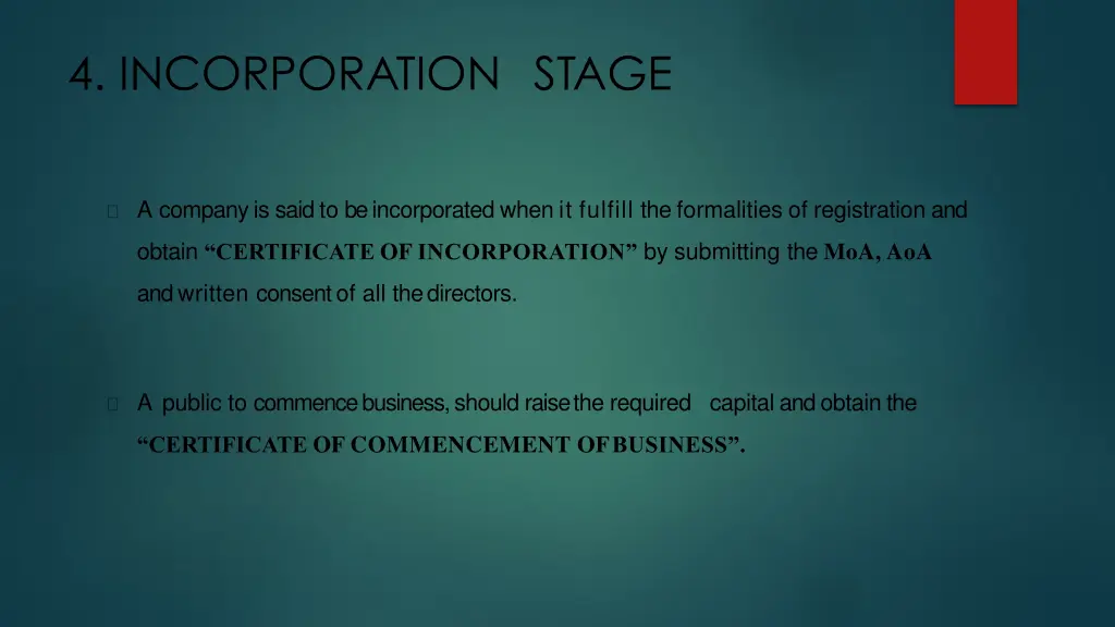 4 incorporation stage