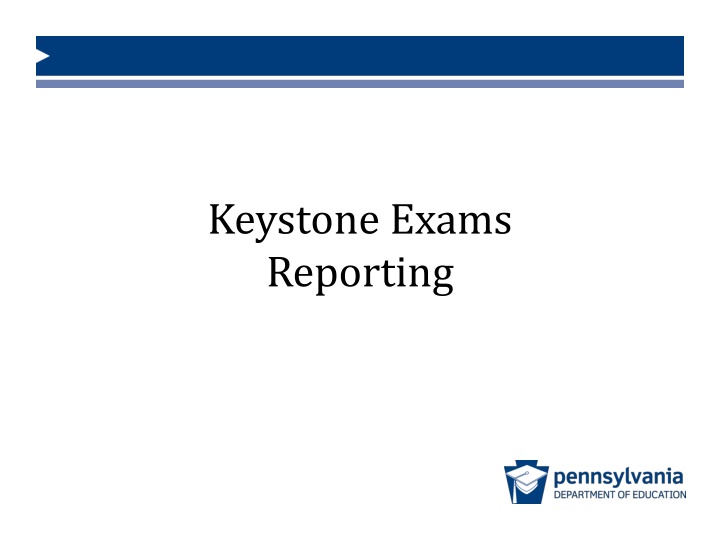 keystone exams reporting