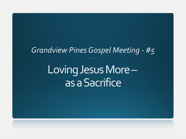 grandview pines gospel meeting 5